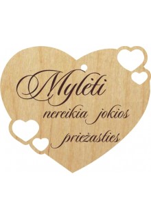 Širdelė " Mylėti nereikia jokios priežasties..." 